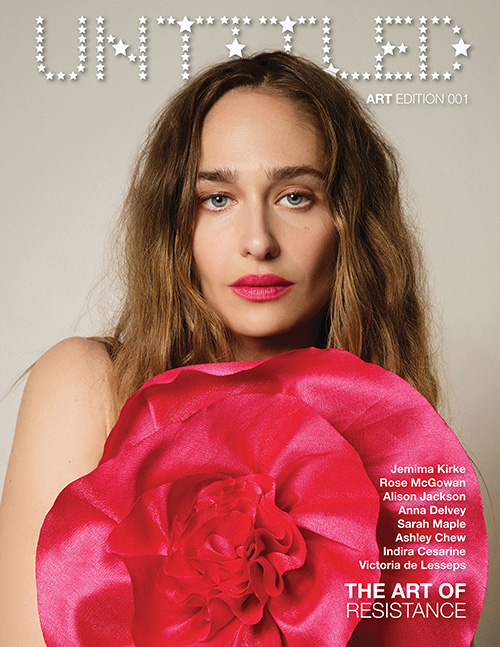 THE UNTITLED MAGAZINE ART EDITION 001 THE ART OF RESISTANCE JEMIMA KIRKE COVER LR