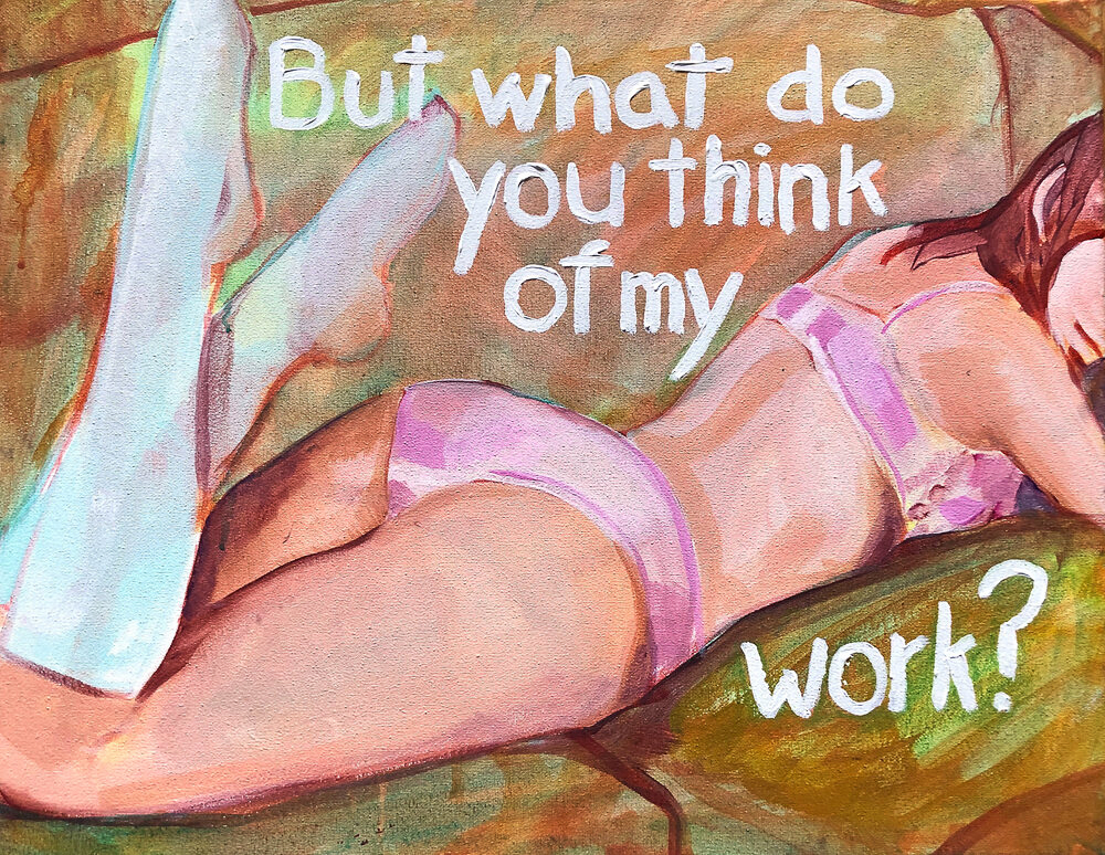 SkyeCleary But What Do You Think of My Work 16x20 2019 The Untitled Space