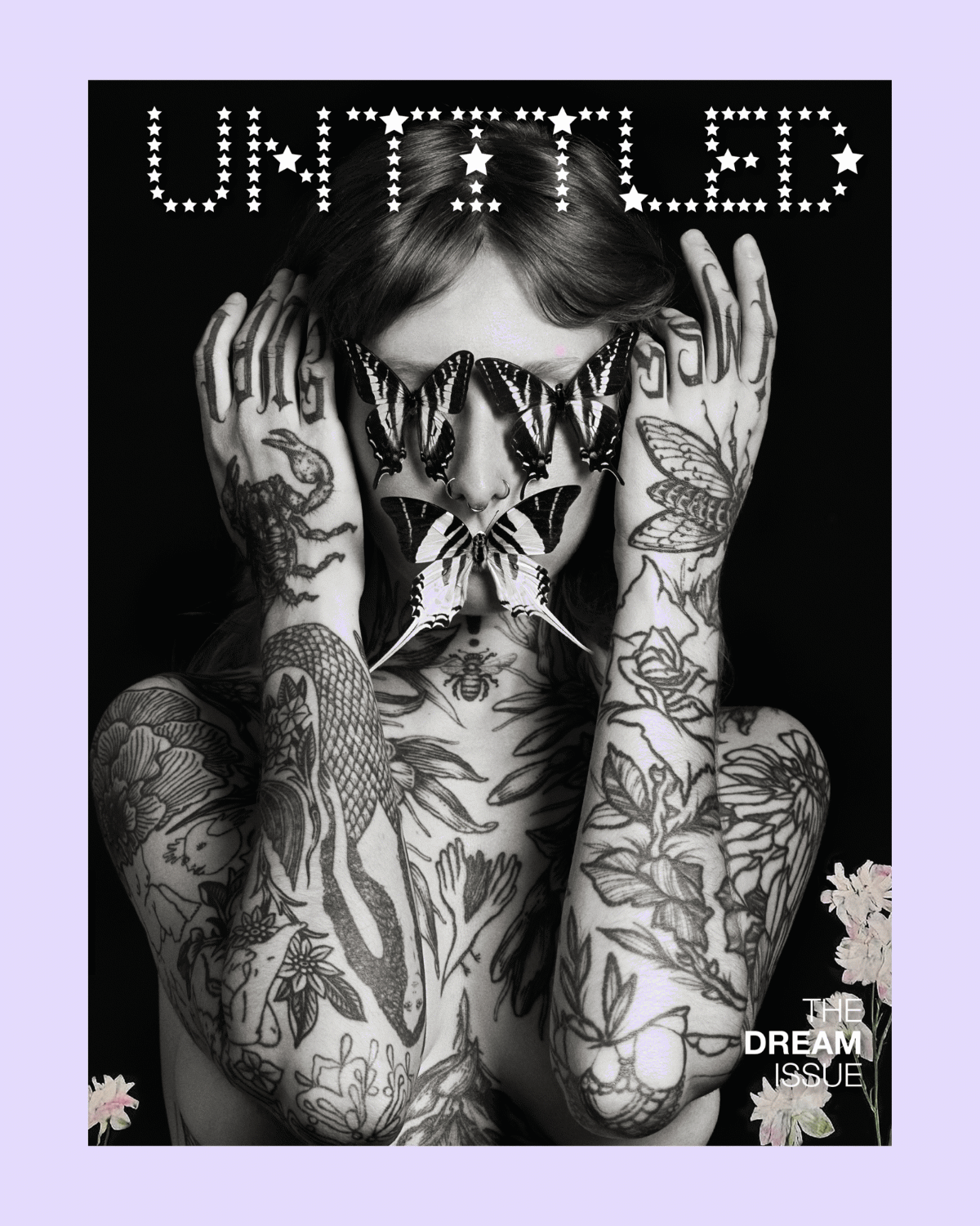 The Untitled Magazine DREAM Issue front and back covers featuring portraits of Barbara Fialho and LION BABE photographed by Indira Cesarine, alongside tattoo-inspired photographic artworks by Reka Nyari and a surreal butterfly painting by Carolina Pavia.